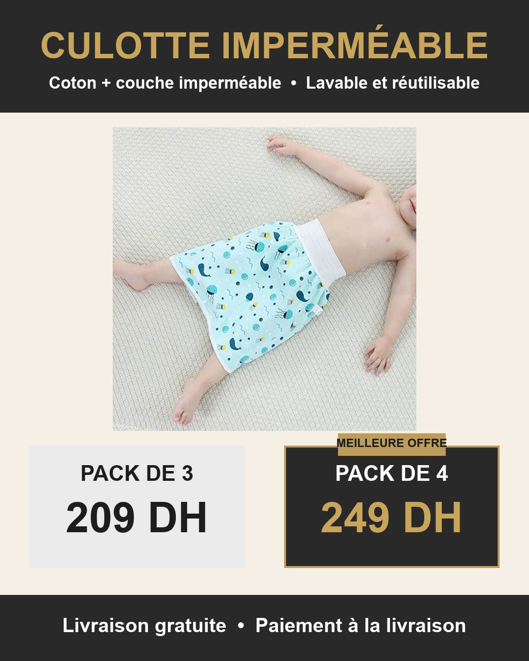 Culotte imperméable : pack de 3 à 209 DH, pack de 4 à 249 DH
